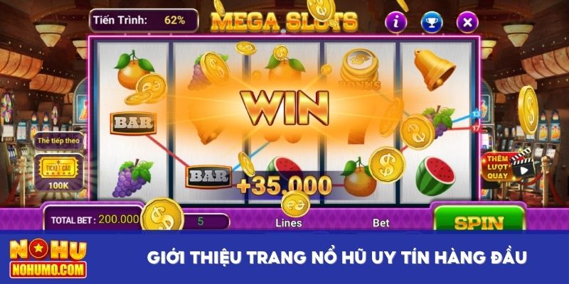 Giới thiệu về trang nổ hũ uy tín hàng đầu